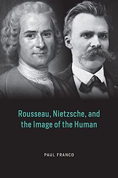 portada Rousseau, Nietzsche, and the Image of the Human (en Inglés)
