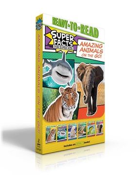 portada Amazing Animals on the Go! Tigers Can'T Purr! Sharks Can'T Smile! Polar Bear fur Isn'T White! Alligators and Crocodiles Can'T Chew! Snakes Smell. Don'T Like Ants! (Super Facts for Super Kids) (en Inglés)