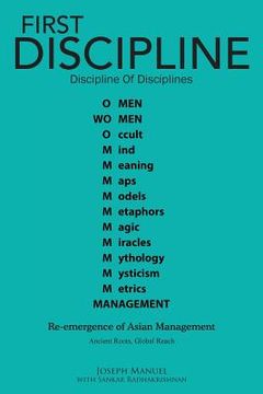 portada First Discipline, Discipline of Disciplines: Re-Emergence of Asian Management (en Inglés)
