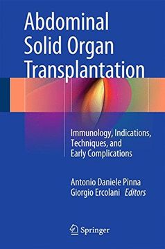 portada Abdominal Solid Organ Transplantation: Immunology, Indications, Techniques, and Early Complications