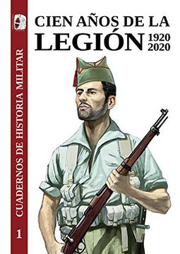 portada Chm. 1 Cien Años de la Legión 1920-2020 (Cuadernos de Historia Militar)