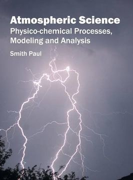 portada Atmospheric Science: Physico-Chemical Processes, Modeling and Analysis