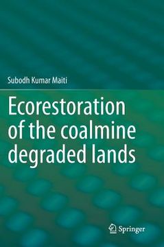 portada Ecorestoration of the Coalmine Degraded Lands (en Inglés)