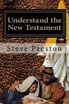 portada Understand the New Testament (en Inglés)