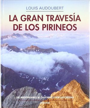 portada La Gran Travesía de los Pirineos (in Spanish)