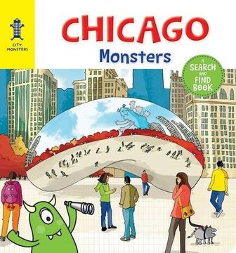 portada Chicago Monsters: A Search-And-Find Book (City Monsters) (en Inglés)