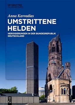 portada Umstrittene Helden Heroisierungen in der Bundesrepublik Deutschland (en Alemán)