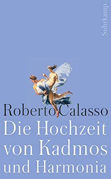 portada Die Hochzeit von Kadmos und Harmonia (Suhrkamp Taschenbuch) (in German)