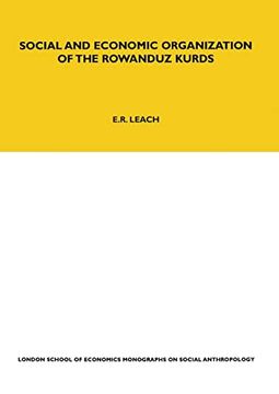 portada Social and Economic Organization of the Rowanduz Kurds (Lse Monographs on Social Anthropology) (en Inglés)