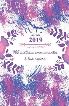 portada Agenda 2019 em Português de Portugal: 365 Histórias Emocionantes à tua Espera. 