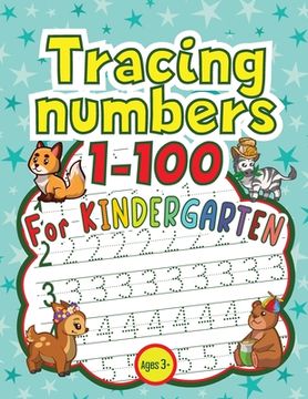portada Tracing Numbers 1-100 for Kindergarten (en Inglés)