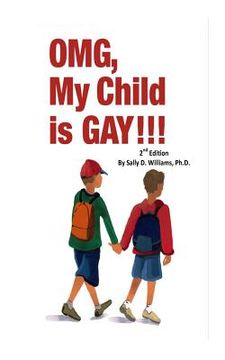 portada OMG, My Child Is Gay! 2nd Edition (in English)