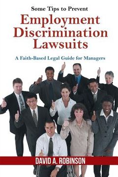 portada some tips to prevent employment discrimination lawsuits: a faith-based legal guide for managers