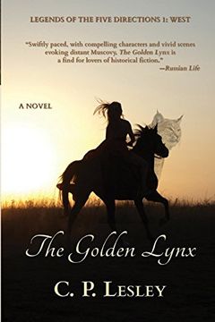 portada The Golden Lynx: Volume 1 (Legends of the Five Directions) (en Inglés)