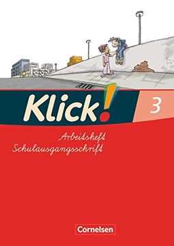 portada Klick! Erstlesen - Östliche Bundesländer und Berlin: Teil 3 - Arbeitsheft in Schulausgangsschrift (en Alemán)