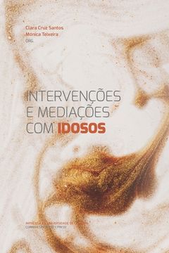 portada Intervenções Intervenções e Mediações com Idosos (en Portugués)