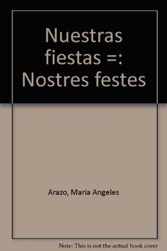 portada Nuestras Fiestas = Nostres Festes (Spanish Edition)