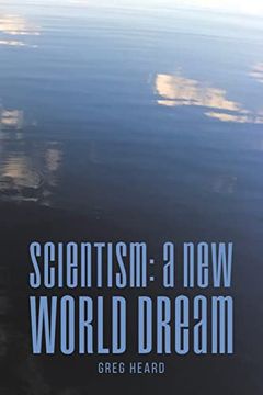 portada Scientism: A new World Dream (en Inglés)