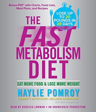 portada The Fast Metabolism Diet: Eat More Food and Lose More Weight ()