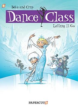 portada Dance Class: Letting it go (in English)