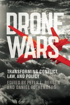 portada Drone Wars: Transforming Conflict, Law, and Policy