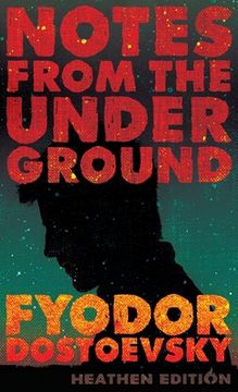 portada Notes from the Underground (Heathen Edition) (en Inglés)