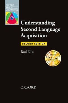 portada Understand Second Language Acquisition 2nd Edition (Oxford Applied Linguistics) (en Inglés)