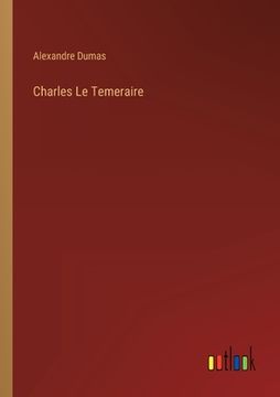 portada Charles Le Temeraire (en Inglés)