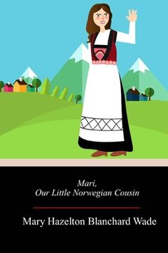 portada Mari, Our Little Norwegian Cousin (in English)