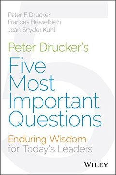 portada Peter Drucker's Five Most Important Questions (Jb Leader to Leader Institutep) (en Inglés)