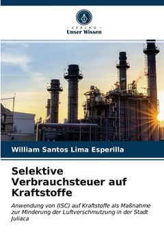 portada Selektive Verbrauchsteuer auf Kraftstoffe (in German)