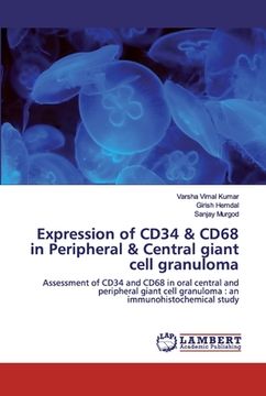 portada Expression of CD34 & CD68 in Peripheral & Central giant cell granuloma (en Inglés)