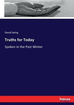 portada Truths for Today: Spoken in the Past Winter (en Inglés)
