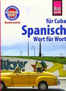 portada Reise Know-How Kauderwelsch Spanisch für Cuba - Wort für Wort: Kauderwelsch-Sprachführer Band 123