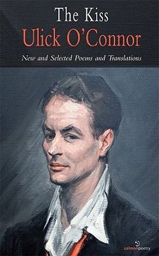 portada the kiss: new and selected poems and translations (en Inglés)