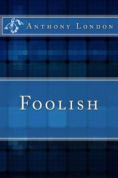 portada Foolish (en Inglés)