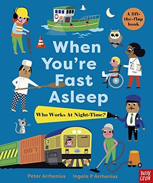 portada When You'Re Fast Asleep: Who Works at Night-Time? (in English)