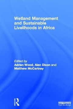 portada Wetland Management and Sustainable Livelihoods in Africa (en Inglés)