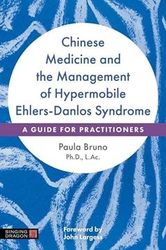 portada Chinese Medicine and the Management of Hypermobile Ehlers-Danlos Syndrome: A Guide for Practitioners (en Inglés)