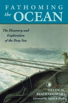portada Fathoming the Ocean: The Discovery and Exploration of the Deep sea (en Inglés)
