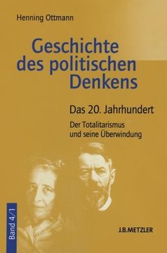 portada Geschichte Des Politischen Denkens: Band 4.1: Das 20. Jahrhundert. Der Totalitarismus Und Seine Überwindung (in German)