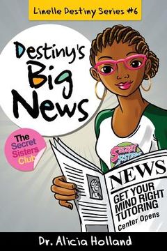 portada Linelle Destiny #6: Destiny's Big News (en Inglés)