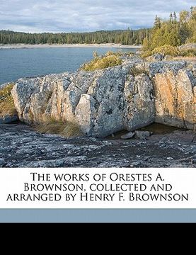 portada the works of orestes a. brownson, collected and arranged by henry f. brownson volume 20 (en Inglés)