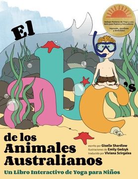 portada El ABC de los Animales Australianos: Un Libro Interactivo de Yoga para Niños (Spanish Edition)