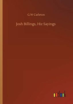 Josh Billings, hiz Sayings