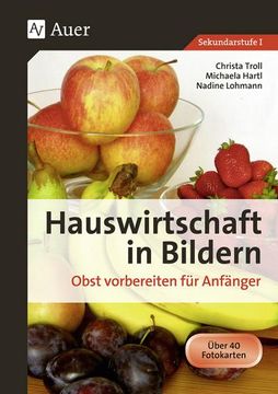 portada Hauswirtschaft in Bildern. Obst Vorbereiten für Anfänger (in German)