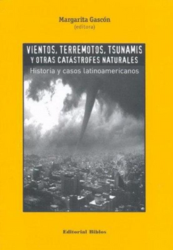 portada Vientos Terremotos Tsunamis y Otras Catastrofes Natural  es Historia y Casos Latinoamericano
