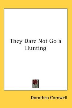 portada they dare not go a hunting (in English)