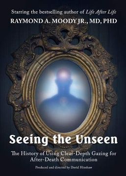 portada Seeing the Unseen Dvd: The History of Using Clear Depth Gazing for After Death Communication (in English)