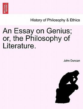 portada an essay on genius; or, the philosophy of literature. (en Inglés)